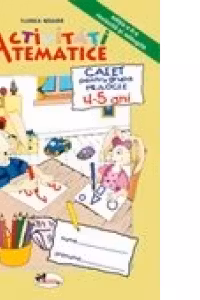 Activitati matematice-grupa mijlocie 4-5 ani