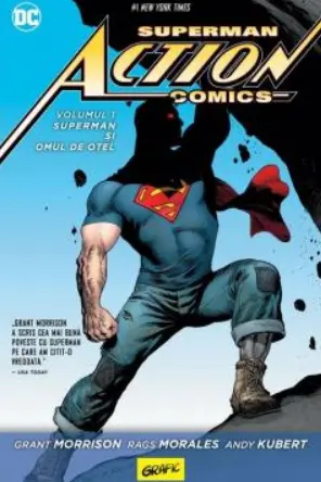 Superman action comics  1: superman si omul de otel 