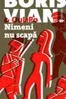 Nimeni nu scapa