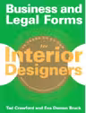 Business and Legal Forms for Interior Designers (ready-to-use with negotiation checklists) (45 forms on CD-ROM)