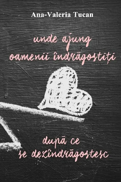 Unde ajung oamenii îndrăgostiți după ce se dezîndrăgostesc