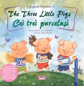 The Three Little Pigs - Cei trei purcelusi