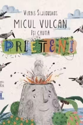 Micul vulcan isi cauta prieteni