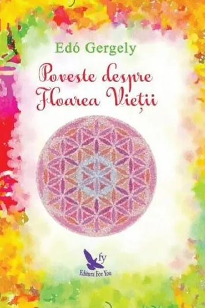 Poveste despre Floarea Vieții