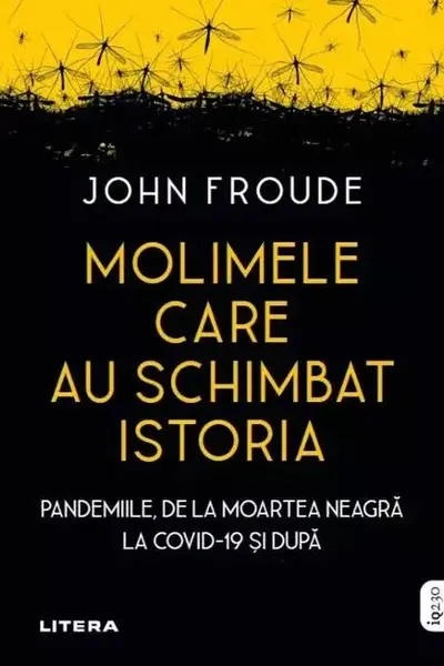 Molimele care au schimbat istoria
