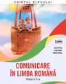 Comunicare în limba romana. Caietul elevului. Clasa a 2-a