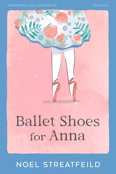 Ballet Shoes for Anna