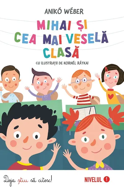 Mihai și cea mai veselă clasă