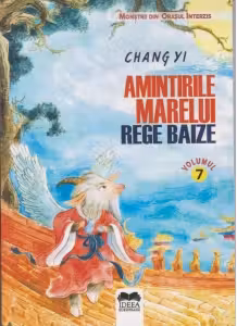 Amintirile Marelui Rege Baize Vol. 7