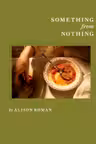 Something from Nothing