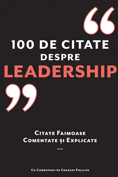 100 de citate despre Leadership