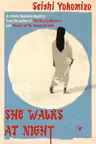 She Walks at Night