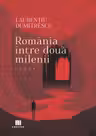 Romania intre doua milenii