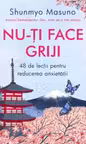 Nu-ti face griji