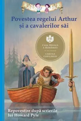 Povestea regelui Arthur şi a cavalerilor sai