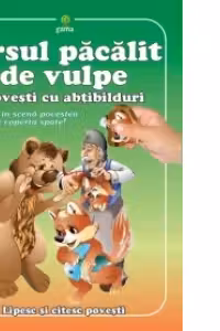 Povesti cu abtibilduri. Ursul pacalit de vulpe