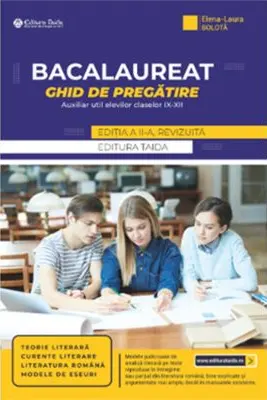 Bacalaureat. Ghid de pregatire. Auxiliar util elevilor claselor 9-12