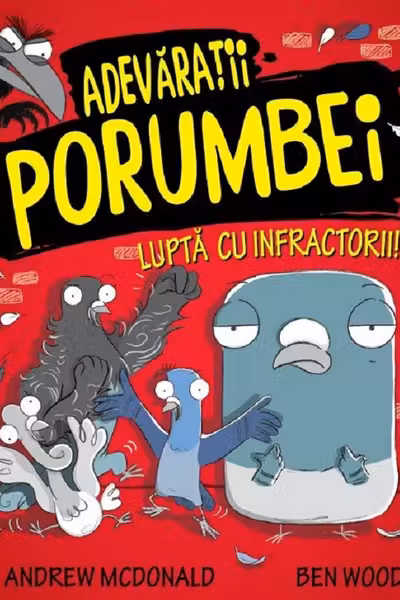 Adevaratii porumbei luptă cu infractorii Vol.1