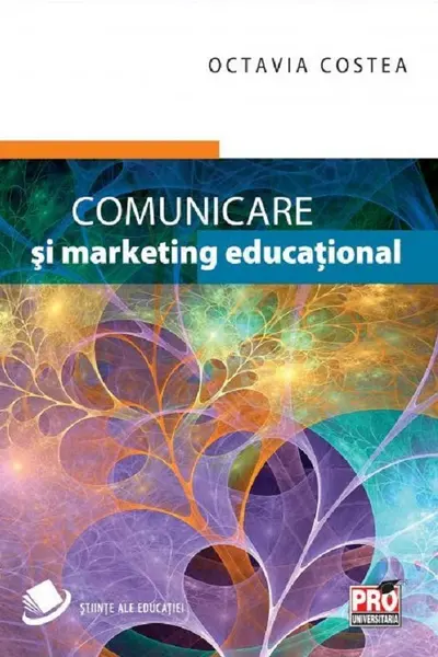 Comunicare si marketing educational