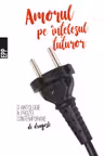 Amorul pe intelesul tuturor