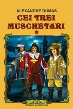 Cei trei muschetari. 2 volume