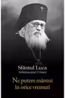 Ne putem mântui în orice vremuri