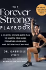 The Forever Strong Playbook