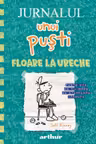 Jurnalul unui pusti vol.18 Floare la ureche