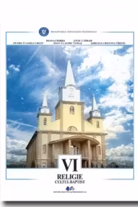 Religie. Cultul baptist. Manual pentru clasa a VI-a