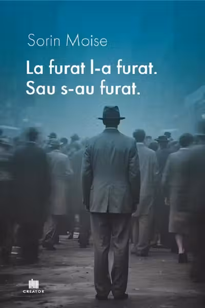 La furat l-a furat. Sau s-au furat