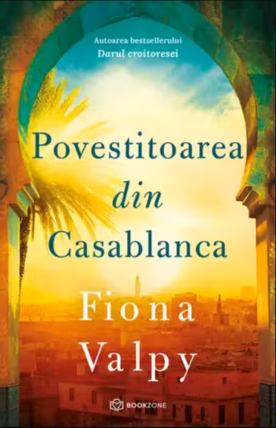 Povestitoarea din Casablanca
