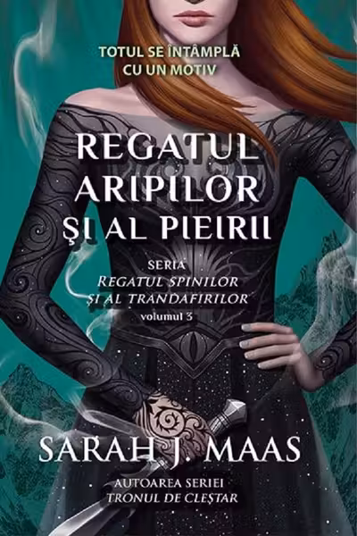 Regatul aripilor si al pieirii vol. 3 (Seria Regatul spinilor si al trandafirilor