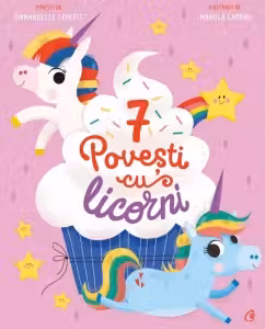 7 Povesti cu licorni