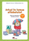 Aricel in lumea alfabetului. Caiet de comunicare in limba romana pentru clasa I