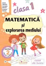 Matematica si explorarea mediului. Clasa 1. Partea 2 (AR)