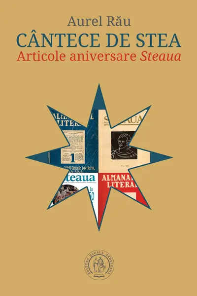 Cantece de stea. Articole aniversare Steaua