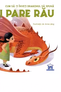 Cum sa-ti inveti dragonul sa spuna Imi pare rau