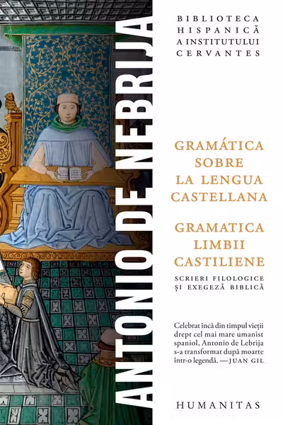 Gramatica sobre la lengua castellana / Gramatica limbii castiliene