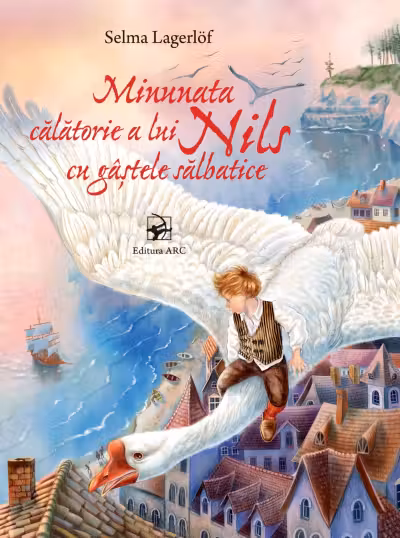 Minunata calatorie a lui Nils cu gastele salbatice