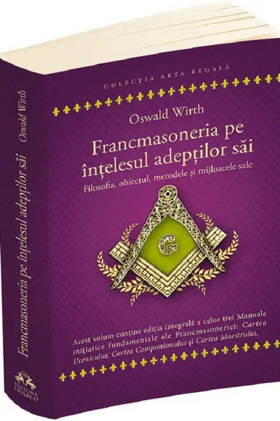Francmasoneria pe intelesul adeptilor sai