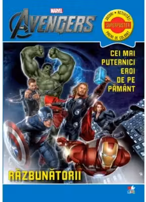 Razbunatorii. Cei mai puternici eroi de pe pamant