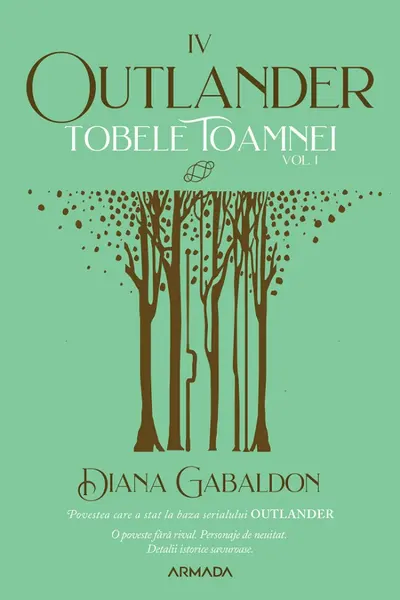 Tobele toamnei vol. 1 (Seria Outlander, partea a IV-a, Ed. 2021)