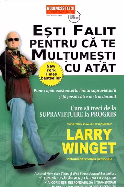 Esti falit pentru ca te multumesti cu atat