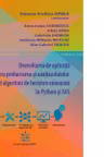 Dezvoltarea de aplicatii pentru prelucrarea si analiza datelor utilizand algoritmi de invatare automata in Python si SAS