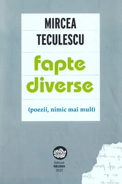 Fapte diverse (poezii, nimic mai mult)