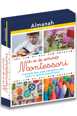 Almanah. O activitate pe zi, un an de activitati Montessori