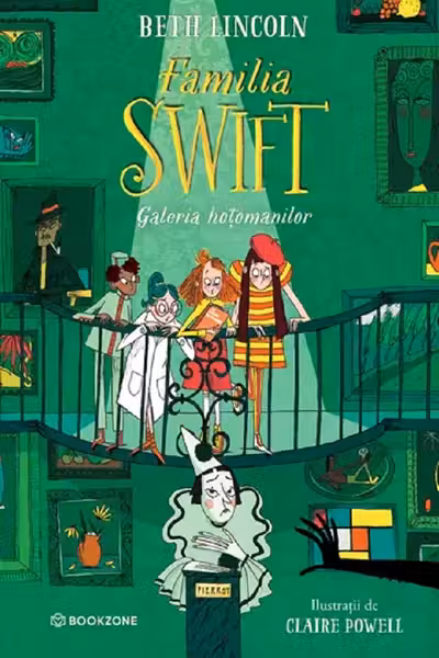 Familia Swift: Galeria hoțomanilor