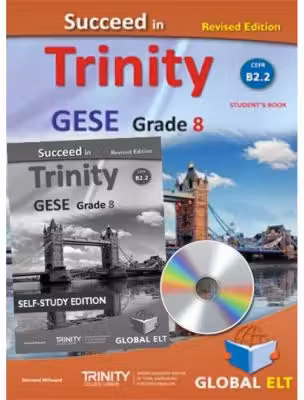 Succeed in Trinity GESE grade 8 CEFR level B2. 2 revised edition Self-study edition