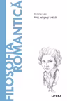 Descopera filosofia. FILOSOFIA ROMANTICA