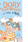 Dory Fantasmagory - Cu capul in nori